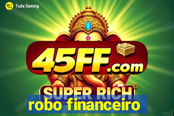 robo financeiro
